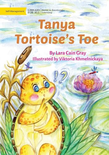 Cain Gray - Tanya Tortoise's Toe - New paperback or softback