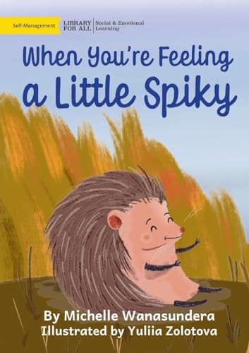 Wanasundera - When You're Feeling a Little Spiky - New paperback or so