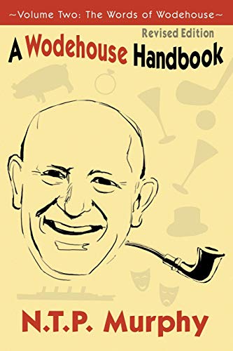 Murphy - A Wodehouse Handbook Vol. 2 the Words of Wodehouse - New pap