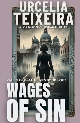 ixeira - Wages of Sin A Jorja Rose Christian Suspense Thriller - New