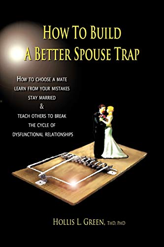 Green - How to Build a Better Spouse Trap - New paperback or softback
