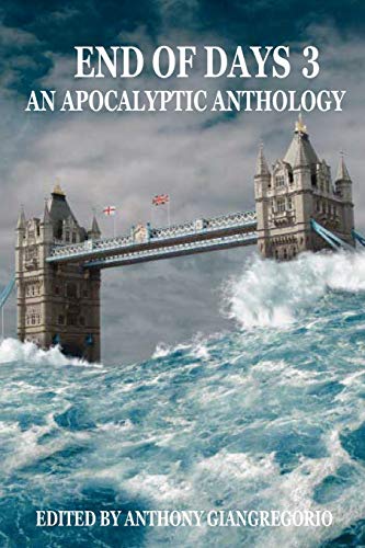 Giangregorio - End of Days: An Apocalyptic Anthology Volume 3 - New pa