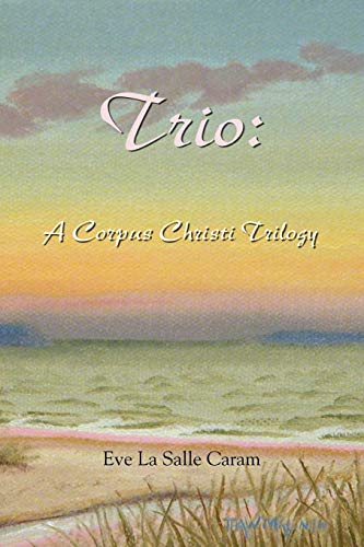 Caram - Trio: A Corpus Christi Trilogy - New paperback or softback