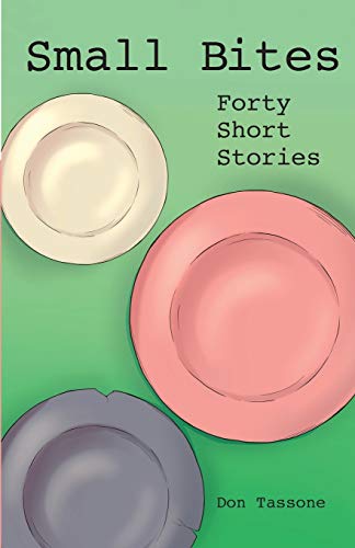 asson - Small Bites: Forty Short Stories - New paperback or softback