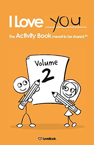 Lovebook - I Love You: The Activity Book Meant to Be Shared: Volume 2