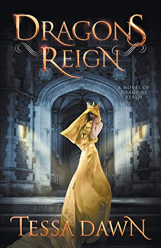Dawn - Dragons Reign A Novel of Dragons Realm - New paperback or sof