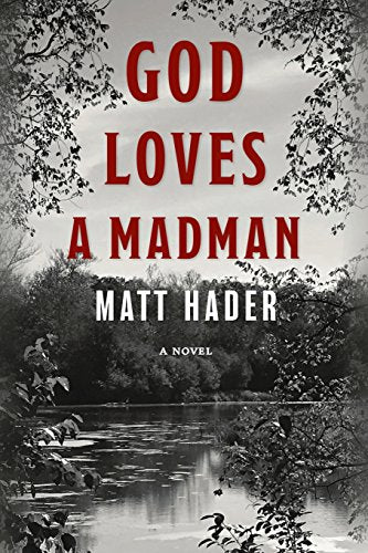 Hader - God Loves a Madman - New paperback or softback