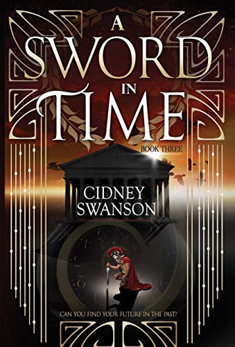 Cidney - A Sword in Time - New hardback or cased book