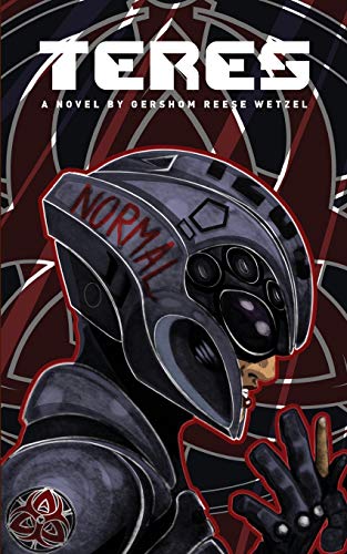 Wetzel - Teres A Novel by - New paperback or softback