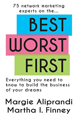 Aliprandi - Best Worst First 75 Network Marketing Experts on Everythi