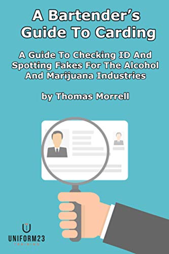 Morrell - A Bartender's Guide To Carding A Guide To Checking ID And S