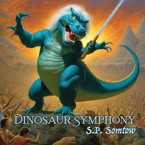Somtow - Dinosaur Symphony - New paperback or softback