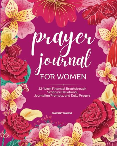 Shanen - Prayer Journal for Women: 52-Week Financial Breakthrough Scri