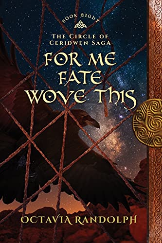 Randolp - For Me Fate Wove This: Book Eight of The Circle of Ceridwen