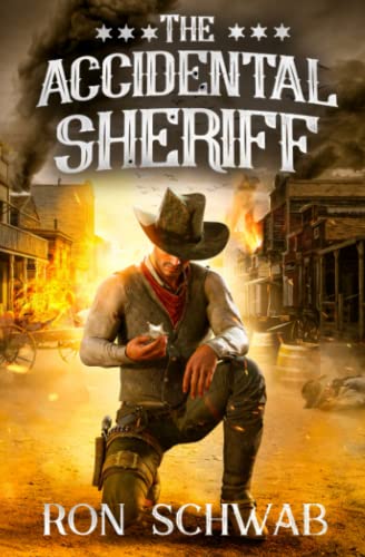 Schwab - Accidental Sheriff - New paperback or softback