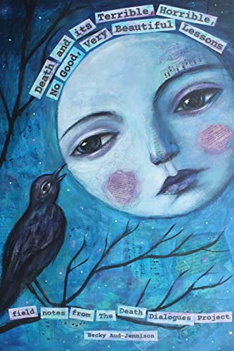 Aud-Jennison - Death and its Terrible, Horrible, No Good, Very Beautif