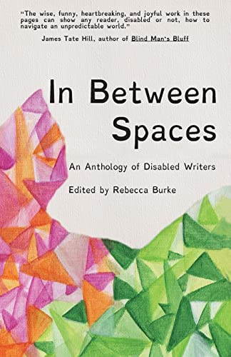 Burk - In Between Spaces An anthology of disabled writers - New paper