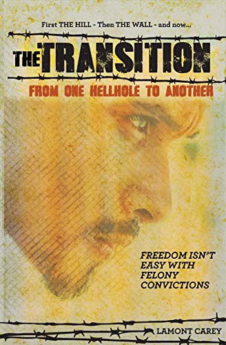 Carey - TRANSITION: From one hell hole to another - New paperback or s
