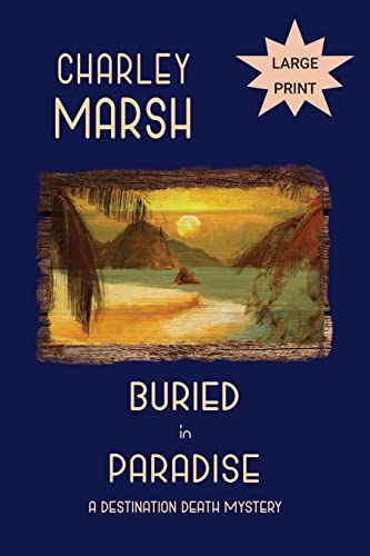 Mars - Buried in Paradise: A Destination Death Mystery - New paperback