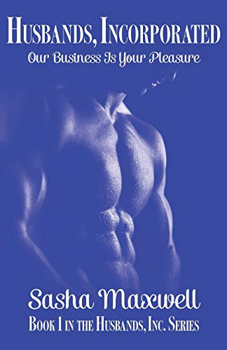 Maxwell - Husbands, Incorporated: Our Business is Your Pleasure - New