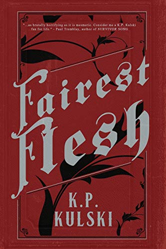 Kulski - Fairest Flesh - New paperback or softback