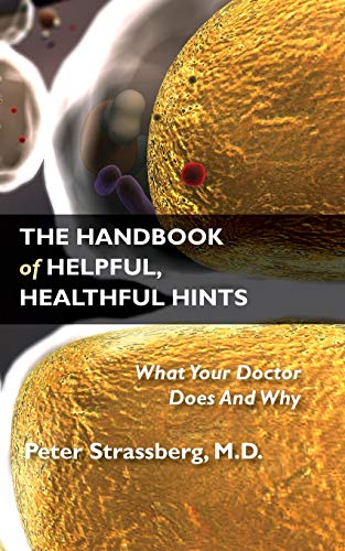 Strassberg - Handbook of Helpful, Healthful Hints: What Your Doctor Do