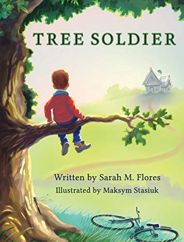 Flores - Tree Soldier A Children's Book About the Value of Family - N