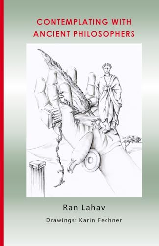 Lahav - Contemplating with Ancient Philosophers - New paperback or sof