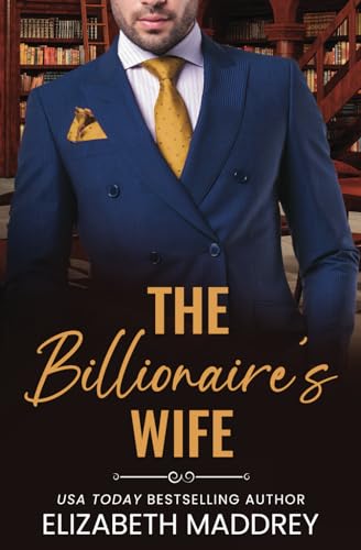 Maddrey - Billionaire's Wife: A Contemporary Christian Romance - New p