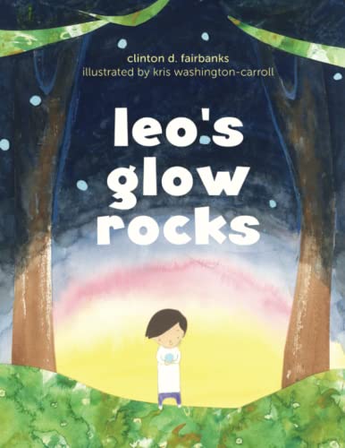 Fairbanks - Leo's Glow Rocks - New paperback or softback