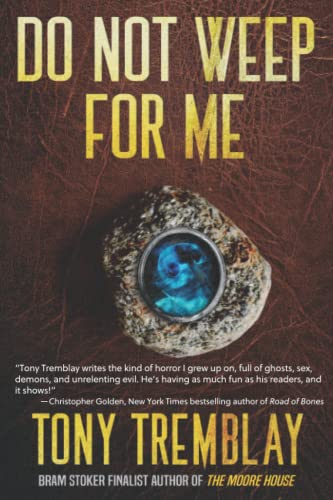 remblay - Do Not Weep For Me - New paperback or softback