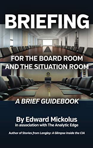 Mickolus - Briefing for the Board Room and the Situation Room - New pa