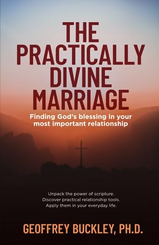 Slattery - Practically Divine Marriage Finding God's Blessing in Your