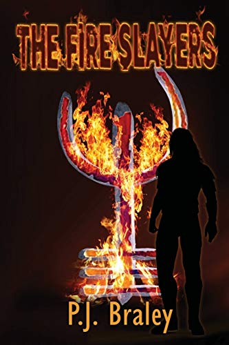 Braley - Fire Slayers - New paperback or softback