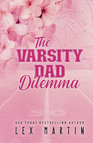 Martin - Varsity Dad Dilemma Special Edition - New paperback or softb
