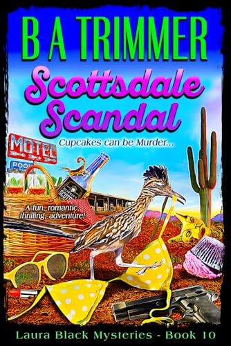 rimmer - Scottsdale Scandal: a fun, romantic, thrilling adventure... -