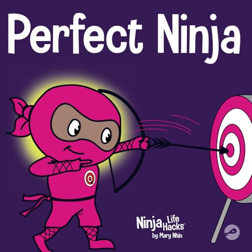 Nhin - Perfect Ninja A Children's Book About Developing a Growth Min