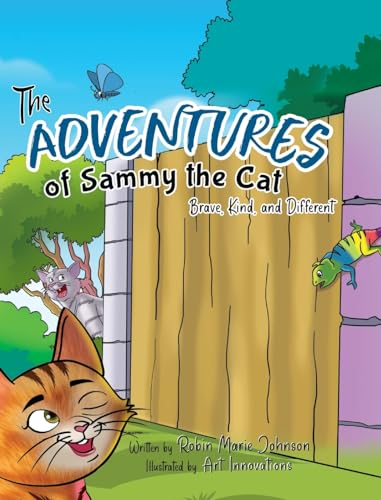 Johnson - Adventures of Sammy the Cat: Brave, Kind, and Different - Ne