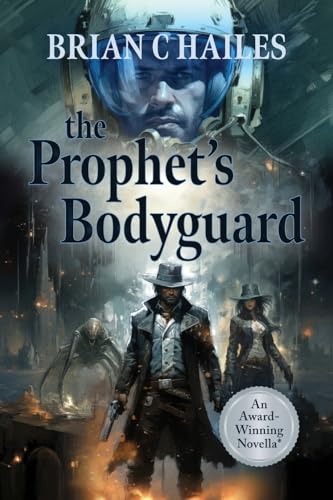 Hailes - Prophet's Bodyguard - New paperback or softback