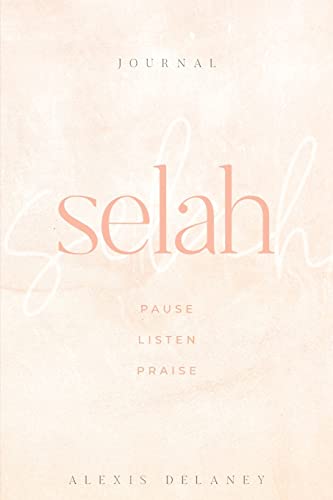 Delaney - Selah: Pause Listen Praise - New paperback or softback