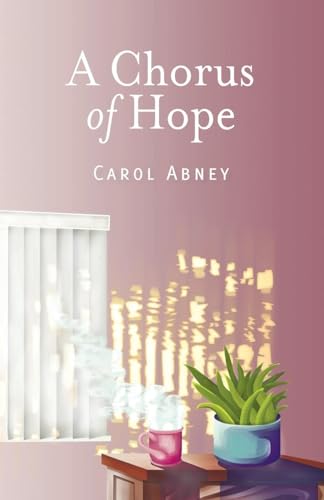 Abney - A Chorus of Hope - New paperback or softback