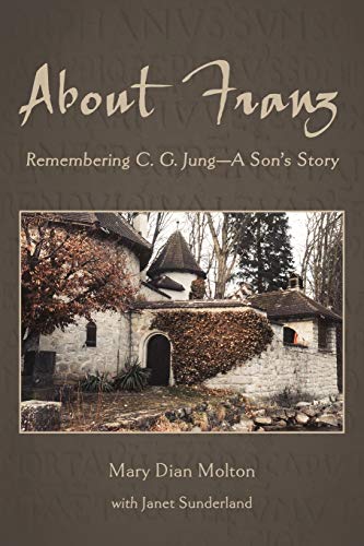 Molton - About Franz: Remembering C. G. Jung-A Son's Story - New paper