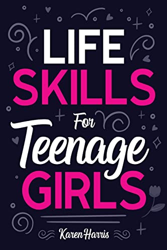 Harris - Life Skills for Teenage Girls - New paperback or softback