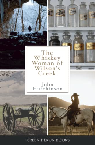 Hutchinson - Whiskey Woman of Wilson's Creek - New paperback or softba