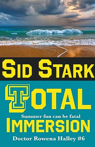 Stark - Total Immersion: An Academic Thriller - New paperback or softb