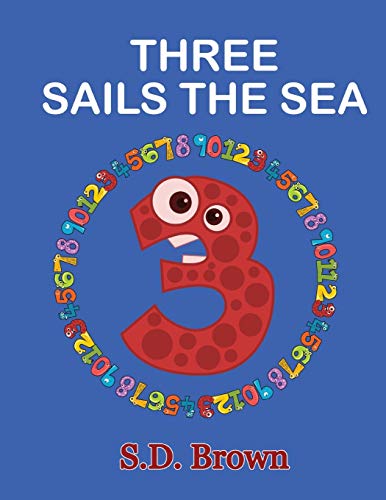BROWN - Three Sails the Sea Numbers at Play - New paperback or softba