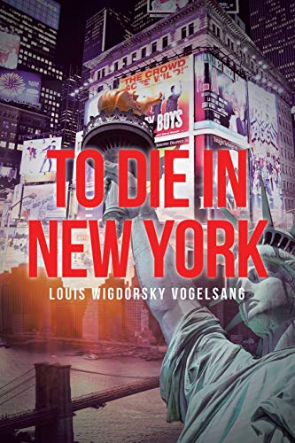 Vogelsang - To Die in New York - New paperback or softback
