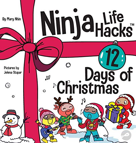 Nhin - Ninja Life Hacks 12 Days of Christmas A Children's Book About
