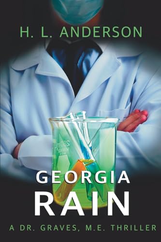 Anderson - Georgia Rain: A Dr. Graves, M. E. Thriller - New paperback