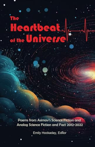 Hockaday - Heartbeat of the Universe: Poems from Asimov's Science Fict